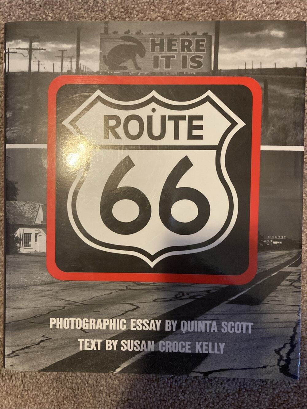 Route 66 Photographic Essay by Quinta Scott - Text by Susan Croce Kelly